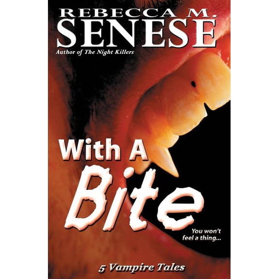 With a Bite: 5 Vampire Tales, (Paperback)