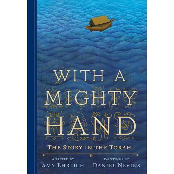 With a Mighty Hand : The Story in the Torah (Hardcover)
