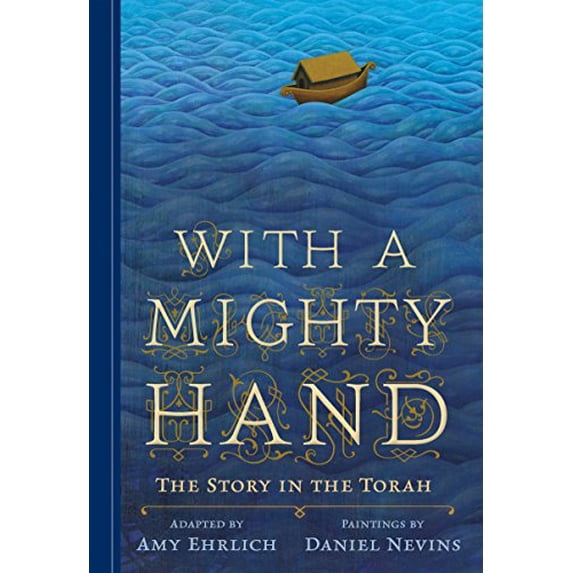Pre-Owned With a Mighty Hand: The Story in the Torah Hardcover
