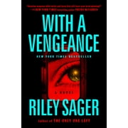 With a Vengeance A Novel Paperback