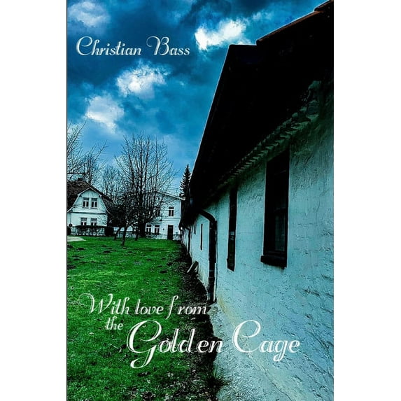 With love from the Golden Cage (Paperback)