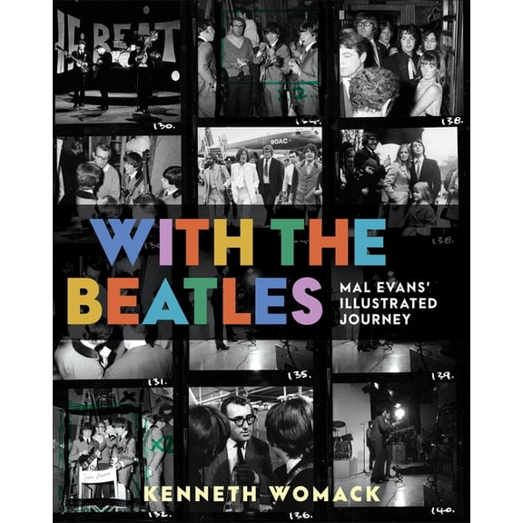 With the Beatles: Mal Evans' Illustrated Journey, (Hardcover)
