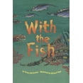 thumbnail image 1 of Pre-Owned With the Fish (Paperback) 0673612686 9780673612687, 1 of 1