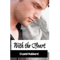 thumbnail image 1 of With the Heart, 1 of 1