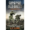 thumbnail image 1 of With the Old Breed: At Peleliu and Okinawa, (Paperback), 1 of 1