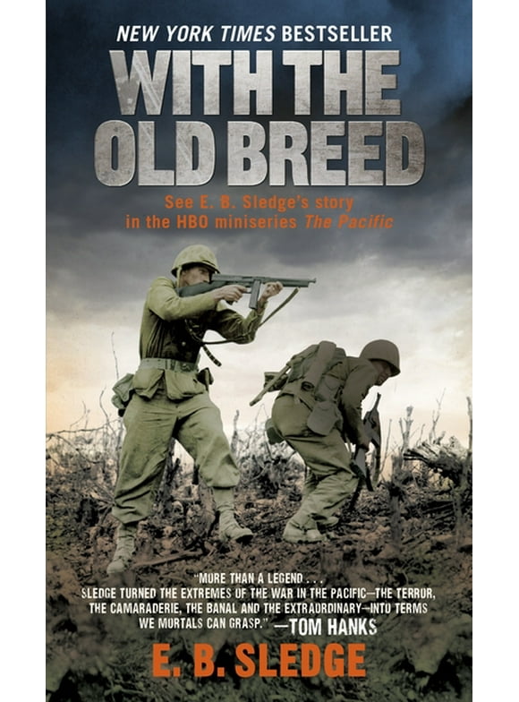 With the Old Breed : At Peleliu and Okinawa (Paperback)