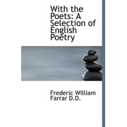 With the Poets A Selection of English Poetry Hardcover