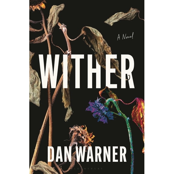 Wither: A Modern Gothic, (Hardcover)