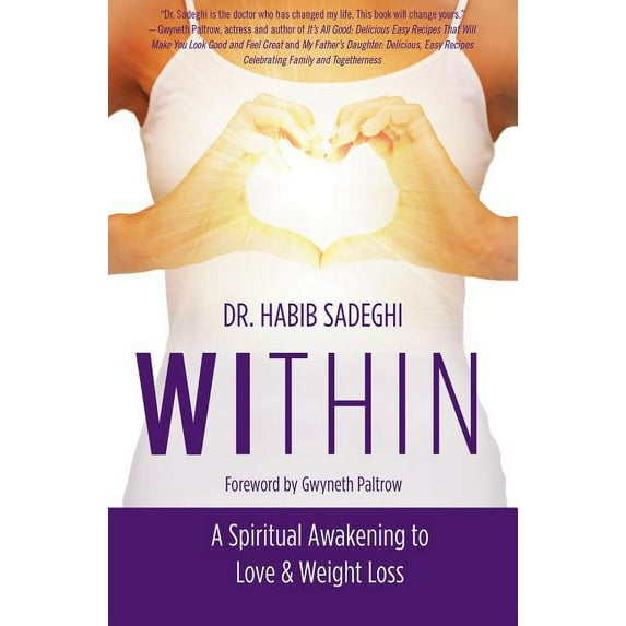Within: A Spiritual Awakening to Love & Weight Loss (Paperback)