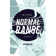 Within Normal Range A Memoir, Paperback