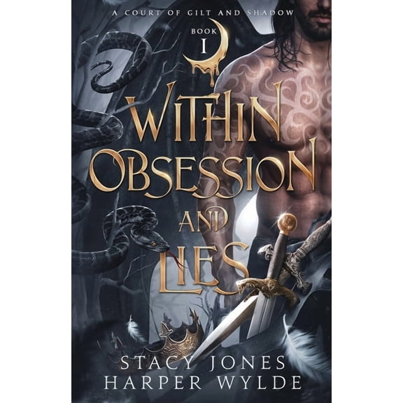 Within Obsession and Lies (Paperback) by Harper Wylde, Stacy Jones