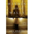 thumbnail image 1 of Within These Walls, (Paperback), 1 of 1