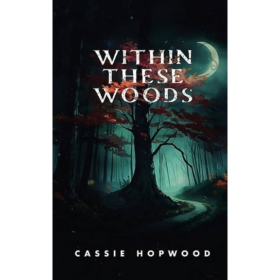 Within These Woods, (Paperback)