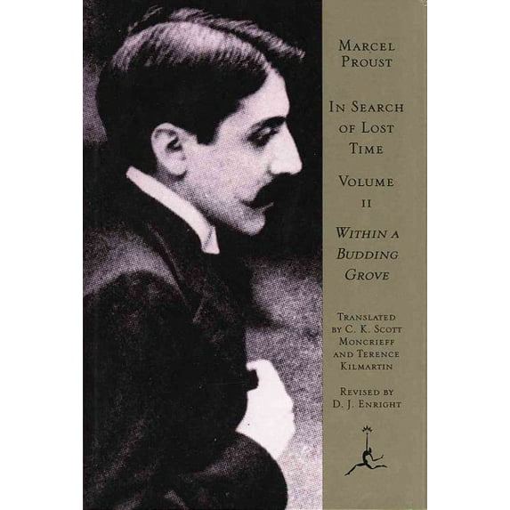 Pre-Owned In Search of Lost Time: Within a Budding Grove (Hardcover) by Marcel Proust, C.K. Scott Moncrieff, Terence Kilmartin