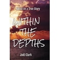 thumbnail image 1 of Within the Depths, (Paperback), 1 of 1