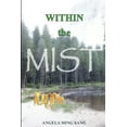 thumbnail image 1 of Within the Mist, (Paperback), 1 of 1