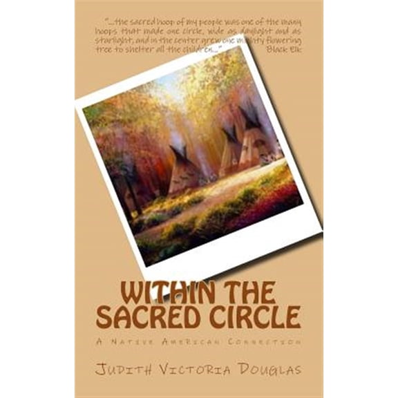 Within the Sacred Circle : A Native American Connection
