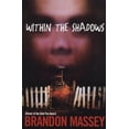 thumbnail image 1 of Pre-Owned Within The Shadows (Paperback) 0758210698 9780758210692, 1 of 1