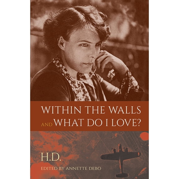 Within the Walls and What Do I Love?, (Hardcover)