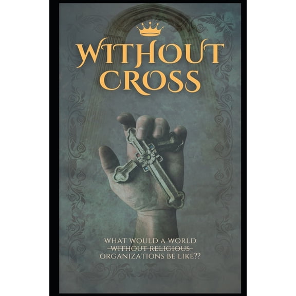 Without Cross, (Paperback)