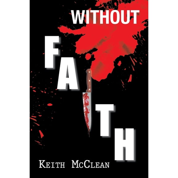 Without Faith, (Paperback)
