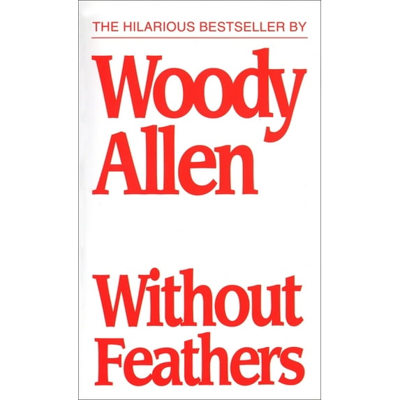 Without Feathers, (Paperback)