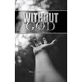 thumbnail image 1 of Without God (Paperback), 1 of 1