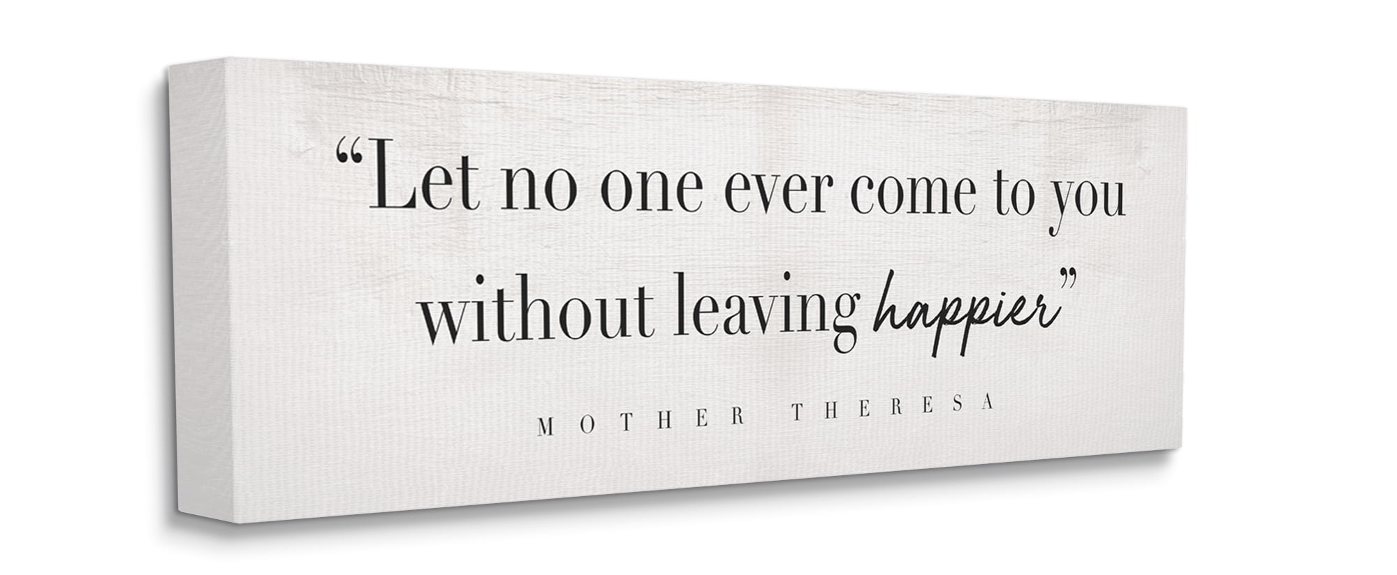 Without Leaving Happier Phrase Mother Theresa Quote 48 in x 20 in Drawing Canvas Art Print, by Stupell Home Décor