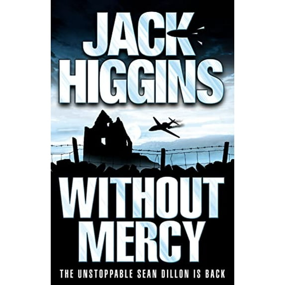 Pre-Owned Without Mercy (Sean Dillon Series, Book 13) Hardcover