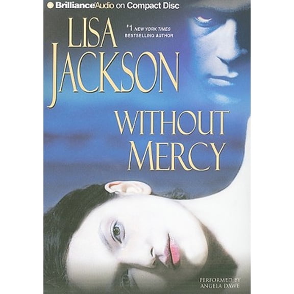 Pre-Owned Without Mercy (Audiobook) by Lisa Jackson, Angela Dawe