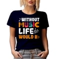 thumbnail image 1 of Without Music Life Would B Flat, Bb Music Note Pun, Musician or Artist Quote, Navy Blue T-Shirt, Small, 1 of 5