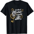 thumbnail image 1 of Without Music Life Would B Flat II - Funny Music Quotes T-Shirt, 1 of 3