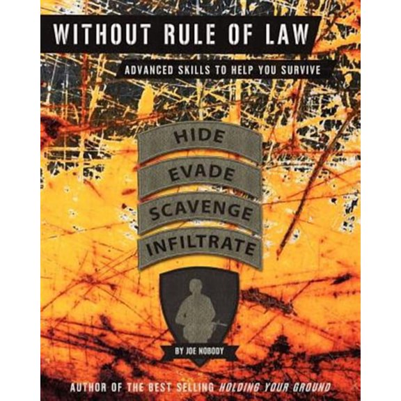Without Rule of Law: Advanced Skills to Help You Survive