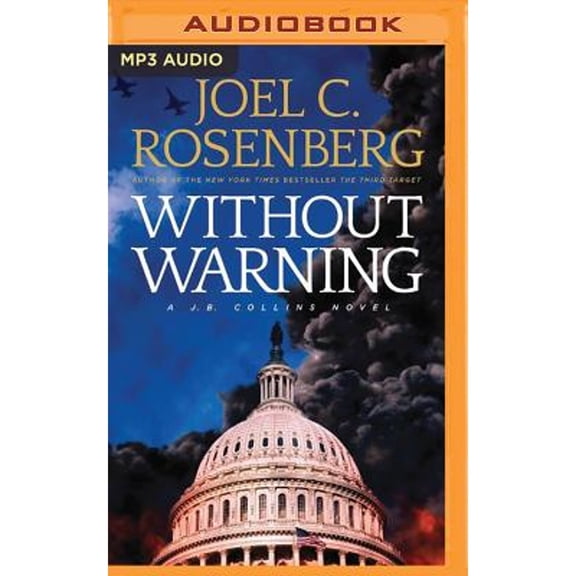 Pre-Owned Without Warning (Audiobook 9781491587713) by Joel C Rosenberg, David De Vries