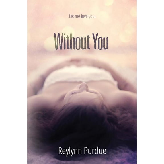 Without You (Paperback)