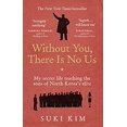 thumbnail image 1 of Pre-Owned Without You There Is No Us (Paperback) 1846044839 9781846044830, 1 of 1