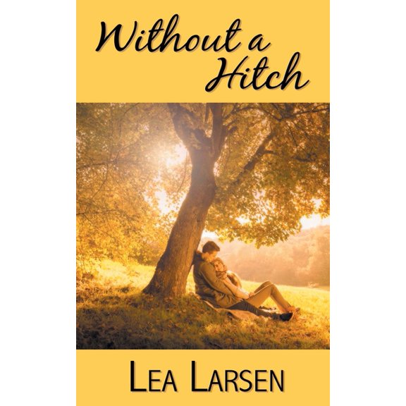 Without a Hitch Without A Hitch: Book 1, Book 1, (Paperback)