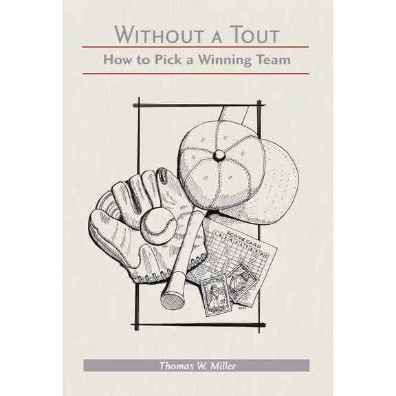 Pre-Owned Without a Tout : How to Pick a Winning Team (Paperback)