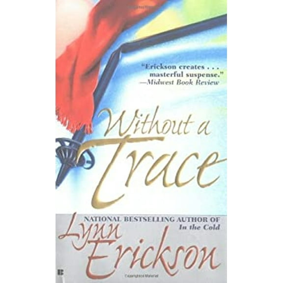 Pre-Owned Without A Trace (Unknown) 042519325X 9780425193259