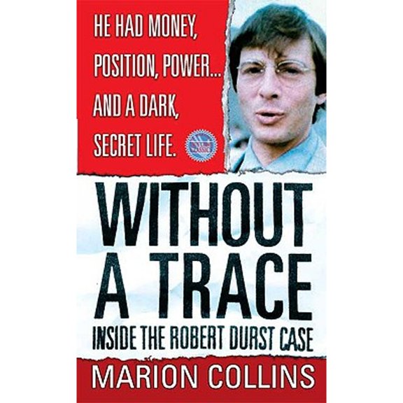 Pre-Owned Without a Trace (St. Martin's True Crime Library) (Unknown) 0312985029 9780312985028