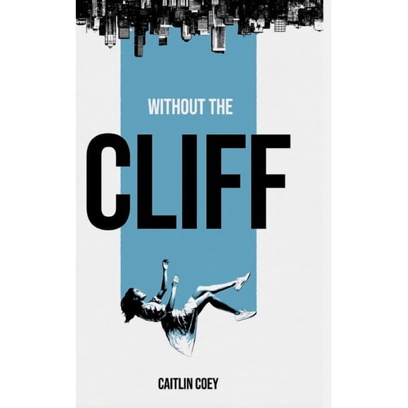 Without the Cliff, (Hardcover)