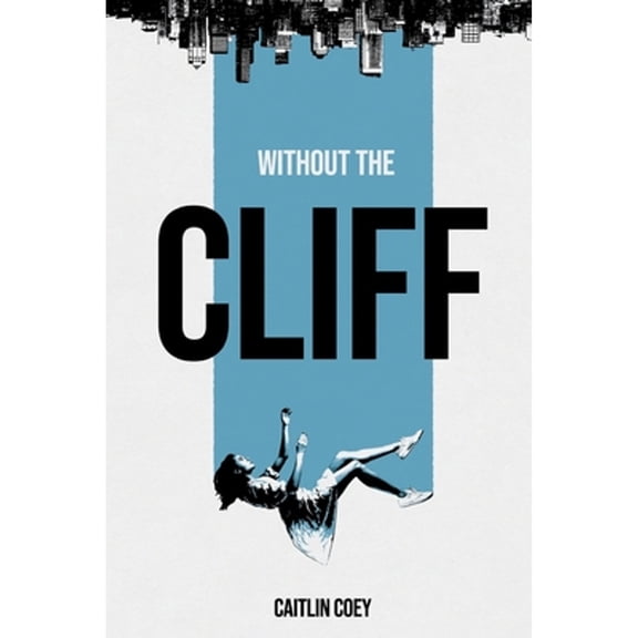 Without the Cliff (Paperback)