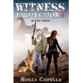 thumbnail image 1 of Witness Protection 6: Alpha Dogs, 1 of 1