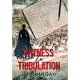 thumbnail image 1 of Witness to Tribulation, (Hardcover), 1 of 1