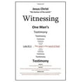 thumbnail image 1 of Witnessing One Man's Testimony, (Paperback), 1 of 1