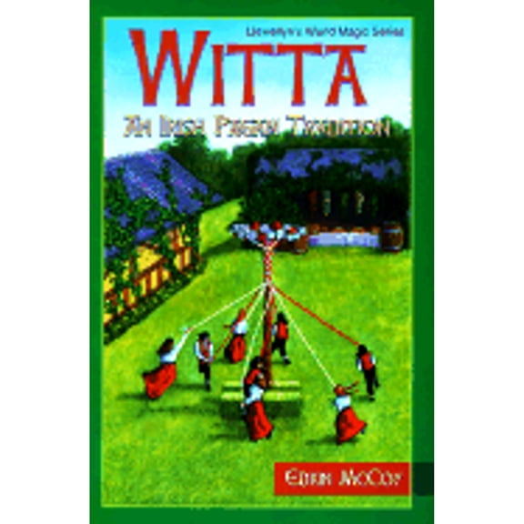 Pre-Owned Witta Witta: An Irish Pagan Tradition an Irish Pagan Tradition (Paperback) by Edain McCoy