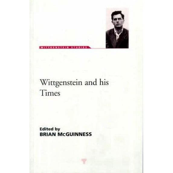 Wittgenstein Studies: Wittgenstein and His Times (Paperback)