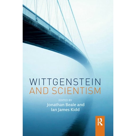 Wittgenstein and Scientism, (Paperback)