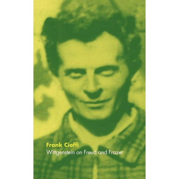 Wittgenstein on Freud and Frazer, (Hardcover)