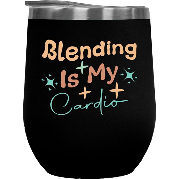 Witty Blending Is My Cardio, Beauty Themed Merch Gift for Makeup Artist or Lovers, Cosmetologists & Beauticians, Black 12oz Insulated Wine Tumbler